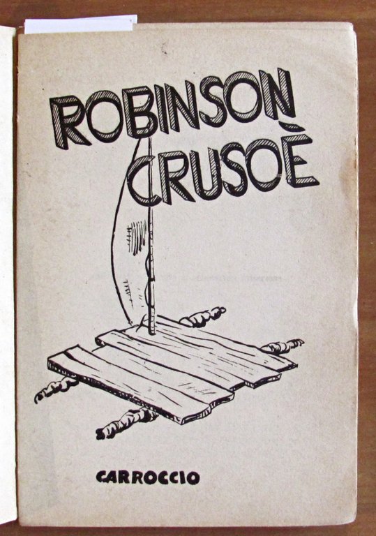 ROBINSON CRUSOE - Collana I Classici Illustrati