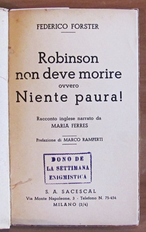 ROBINSON NON DEVE MORIRE ovvero Niente paura!, 1934 -Dono de …
