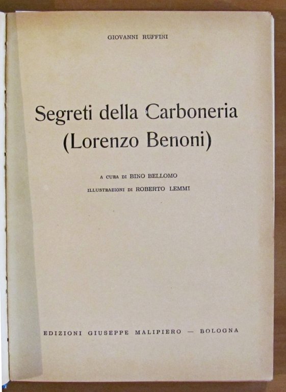 SEGRETI DELLA CARBONERIA (Lorenzo Benoni), 1955 - ill. LEMMI