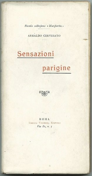 SENSAZIONI PARIGINE PICCOLA COLLEZIONE "MARGHERITA". ROMA ED. E. VOGHERA 1914