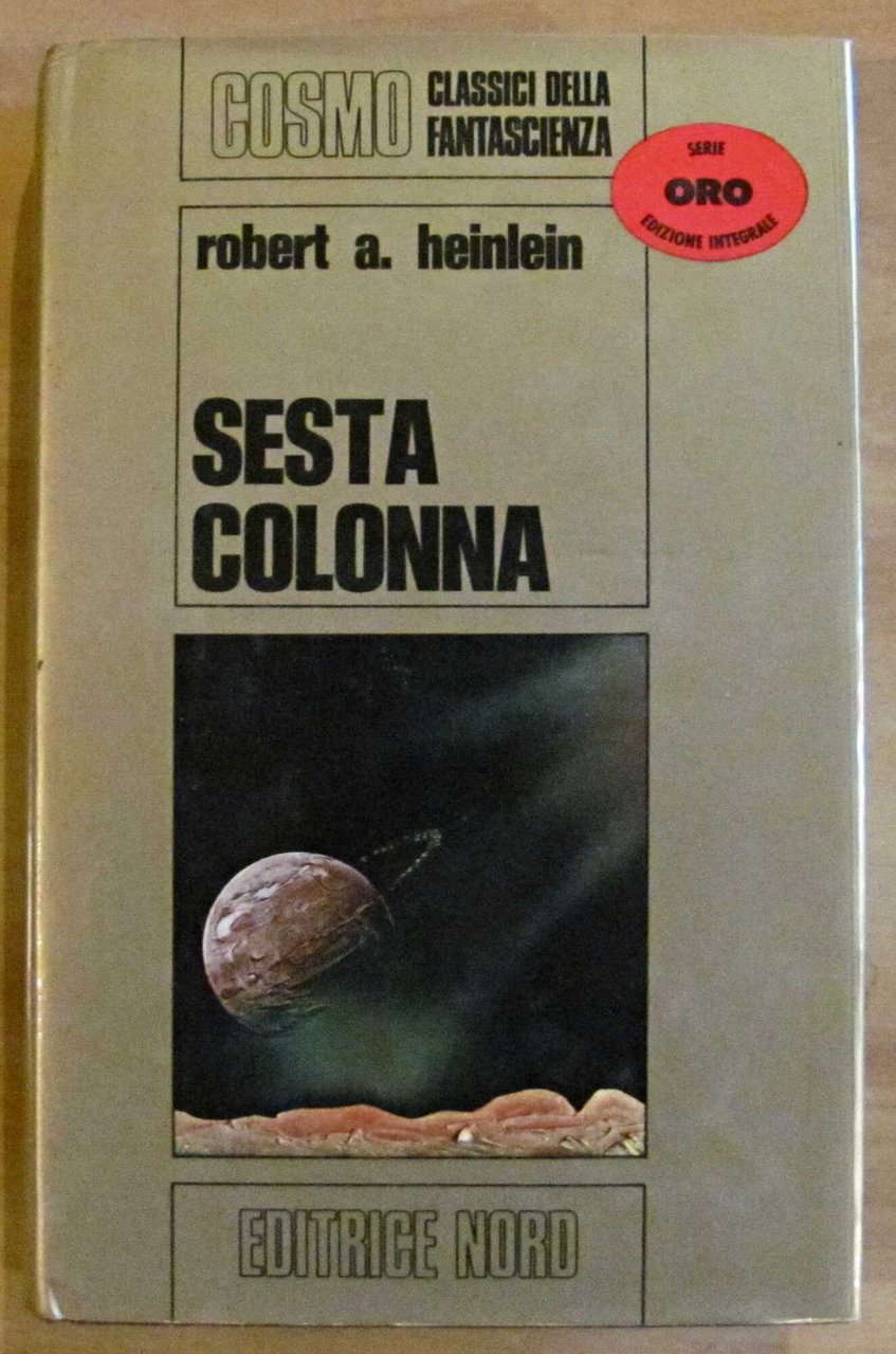 SESTA COLONNA - Cosmo Serie Oro, I ed. 1974