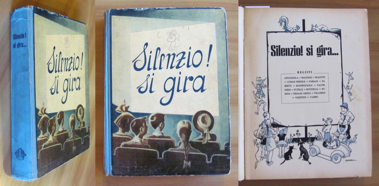 SILENZIO ! SI GIRA... con 37 Favole illustrate, I ed. …
