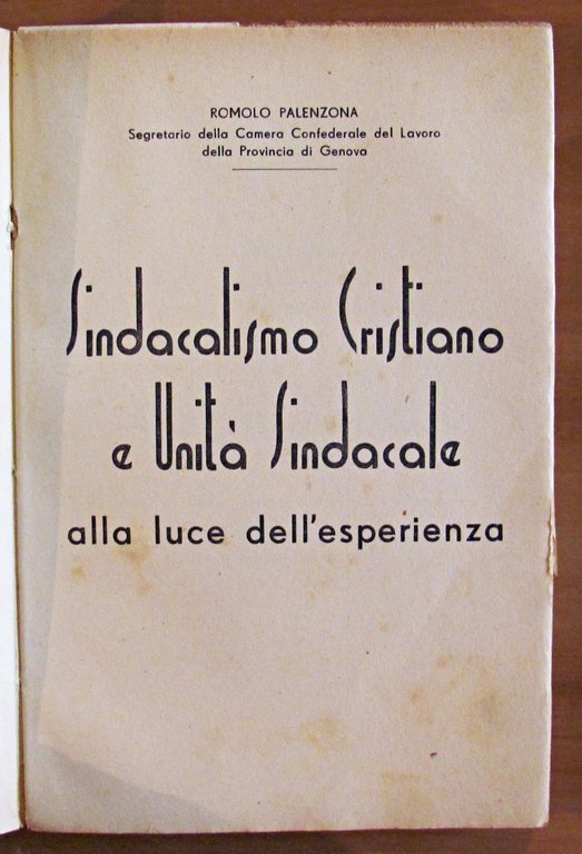 SINDACALISMO CRISTIANO E UNITA' SINDACALE ALLA LUCE DELL'ESPERIENZA - con …