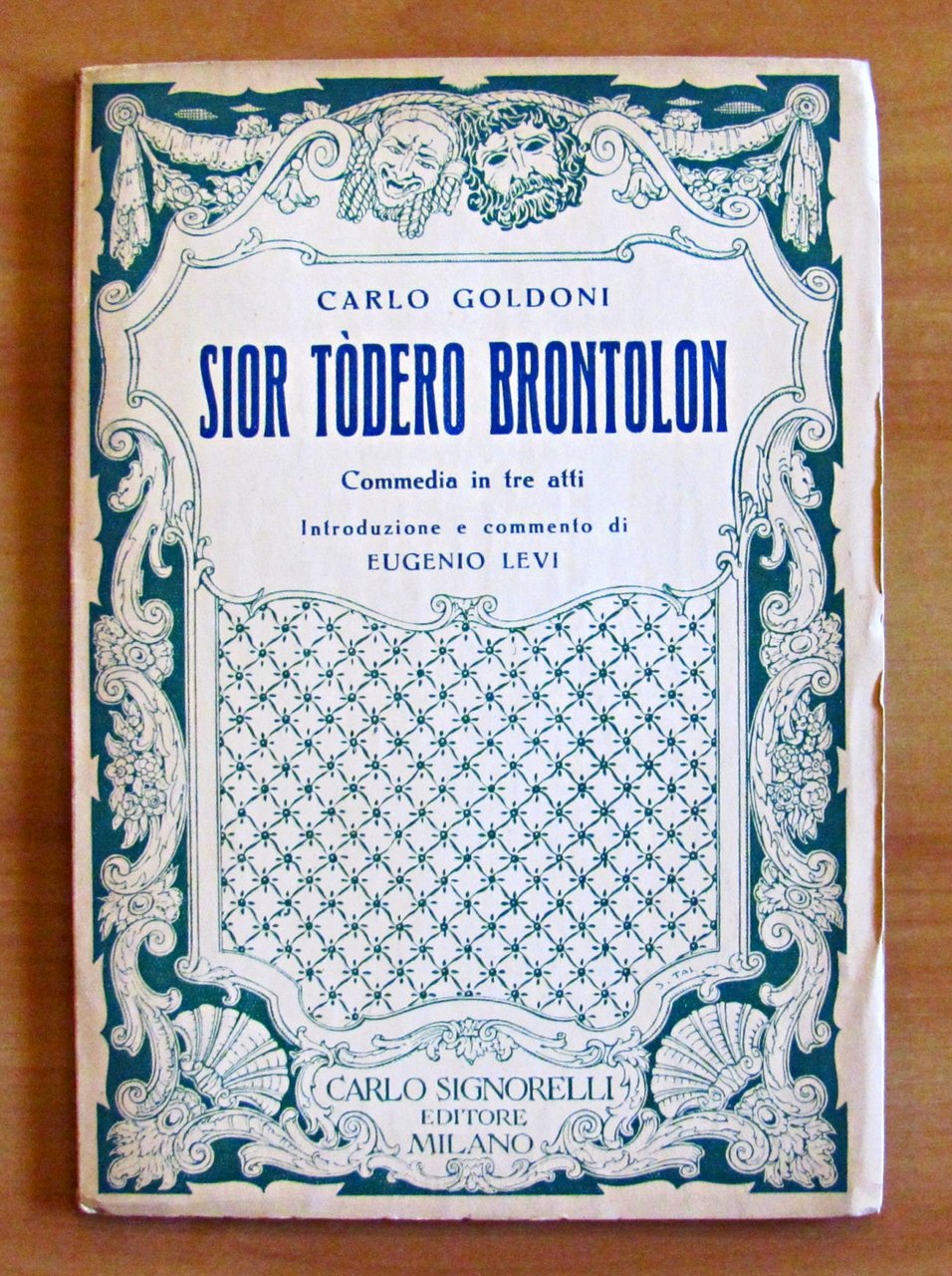 SIOR TODERO BRONTOLON - Commedia in tre atti