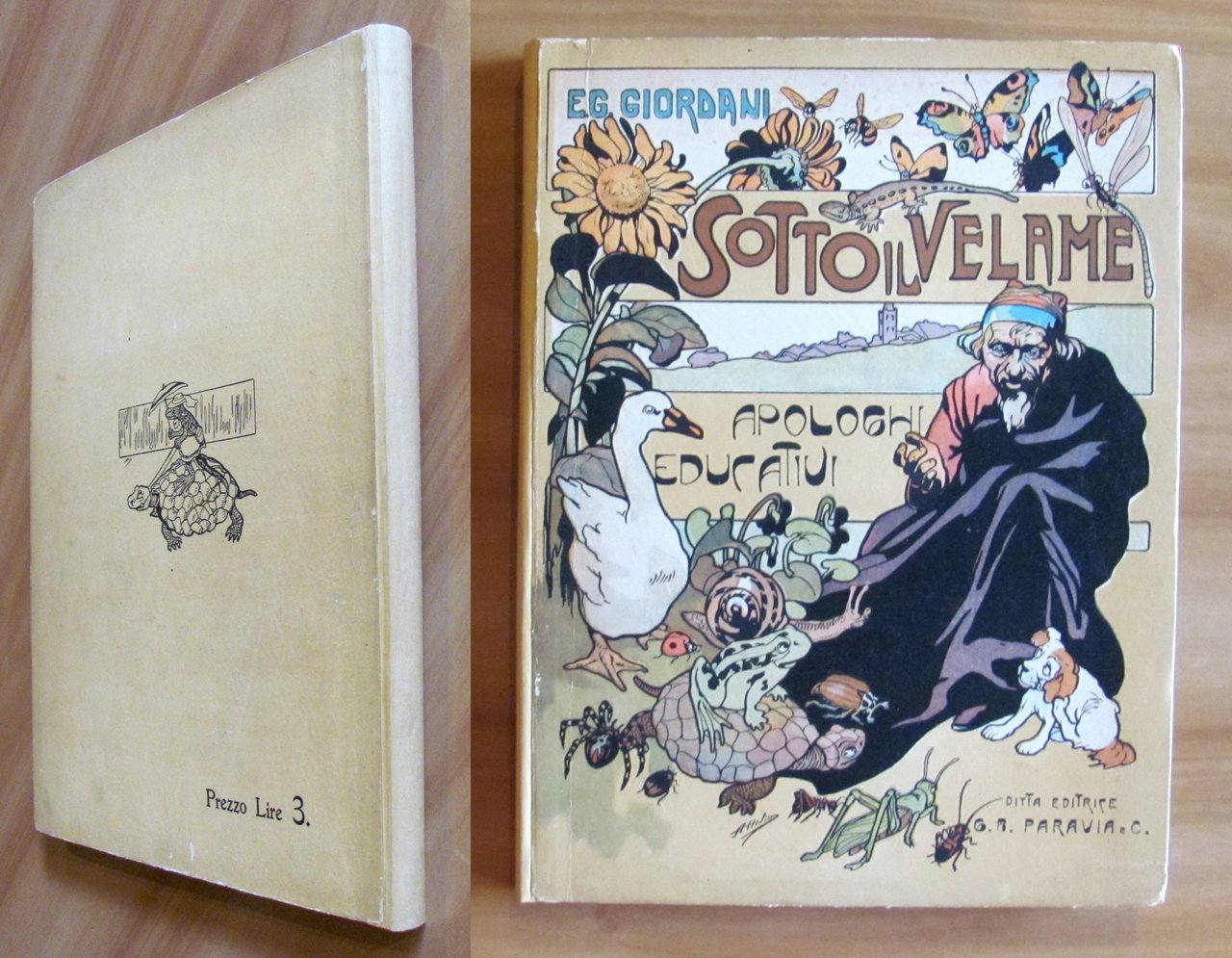 SOTTO IL VELAME - Apologhi educativi, I ed. 1903 - …