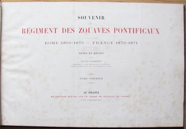 SOUVENIR DU REGIMENT DES ZOUAVES PONTIFICAUX - ROME 1860 - …