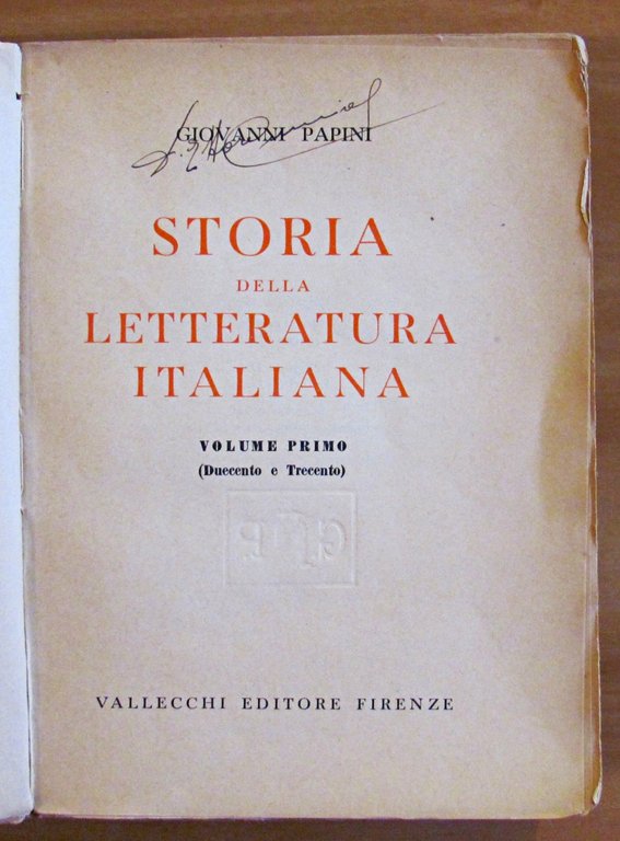 STORIA DELLA LETTERATURA ITALIANA - VOL. I (DUECENTO E TRECENTO)
