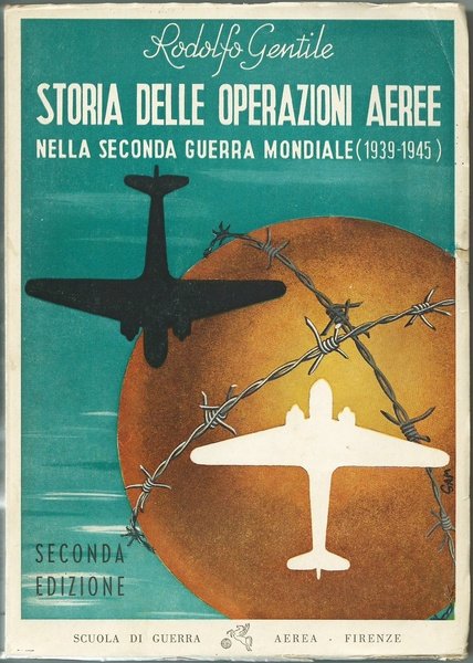 STORIA DELLE OPERAZIONI AEREE NELLA SECONDA GUERRA MONDIALE (1939 - …