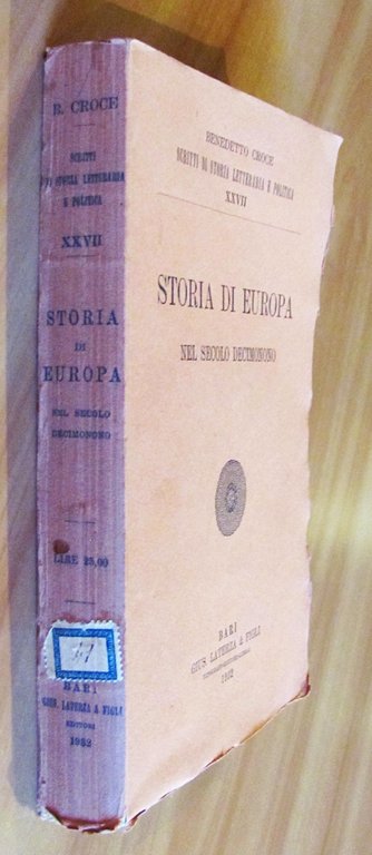 STORIA DI EUROPA nel Secolo Decimonono - I edizione, 1932