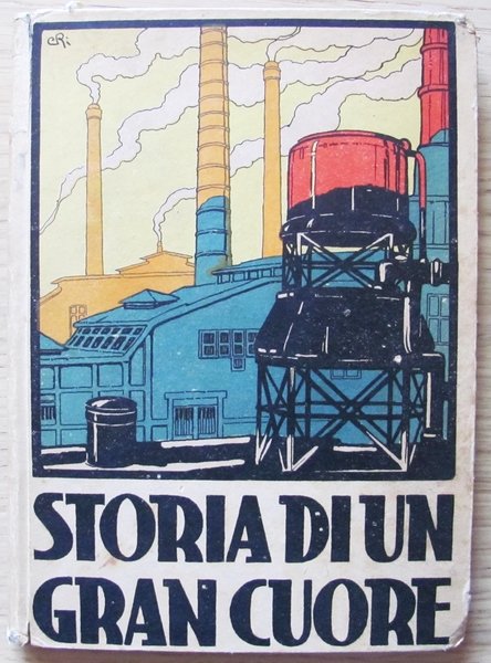 STORIA DI UN GRAN CUORE