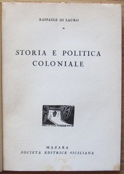 STORIA E POLITICA COLONIALE