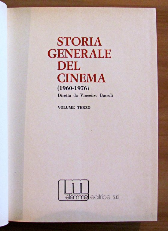 STORIA GENERALE DEL CINEMA (1960-1976). III volume