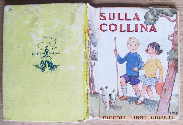 SULLA COLLINA - Collana "Piccoli Libri Giganti"