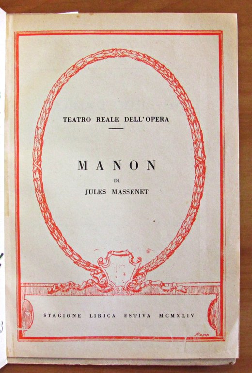 TEATRO REALE DELL'OPERA - Stagione Estiva 1944 - MANON DI …