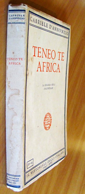 TENEO TE AFRICA - LA SECONDA GESTA D'OLTREMARE