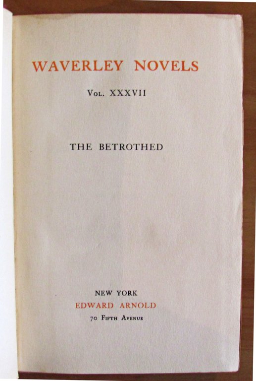 THE BETROTHED - WAVERLEY NOVELS Vol. XXXVII