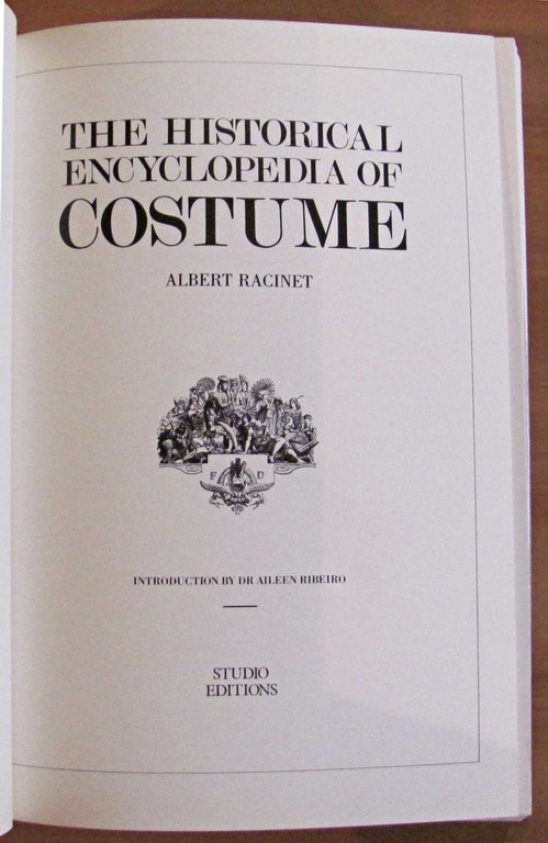 THE HISTORICAL ENCYCLOPEDIA OF COSTUME, 1989
