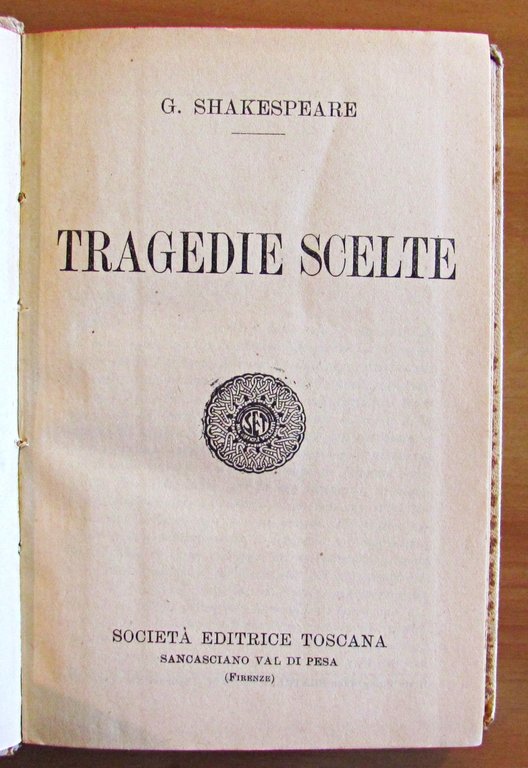 TRAGEDIE SCELTE - Collana Biblioteca Classica Popolare Italiana e Straniera