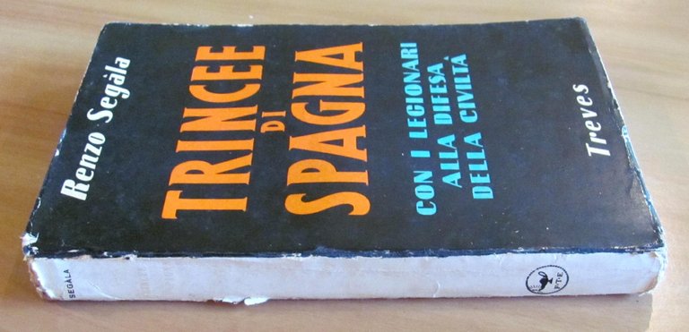 TRINCEE DI SPAGNA - con i legionari alla difesa della …