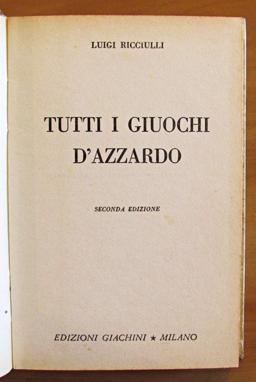 TUTTI I GIUOCHI D'AZZARDO