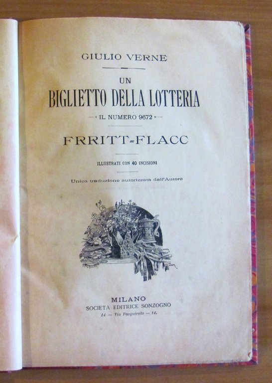 UN BIGLIETTO DELLA LOTTERIA il Numero 9672 + Frritt-Flacc