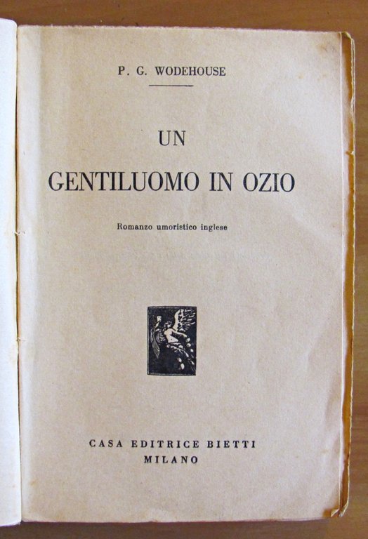 UN GENTILUOMO IN OZIO - Romanzo Umoristico Inglese