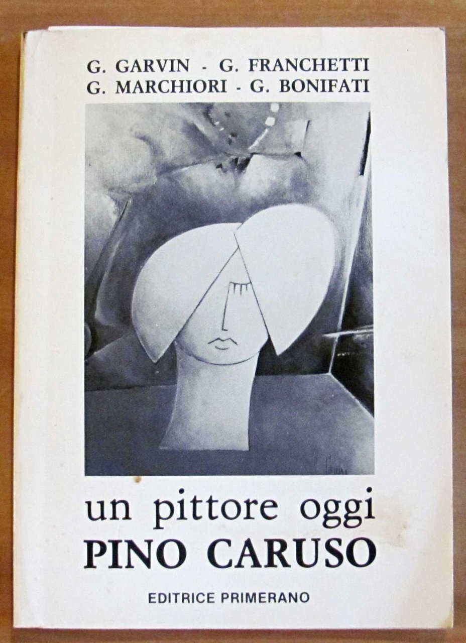 Un pittore oggi PINO CARUSO, 1987