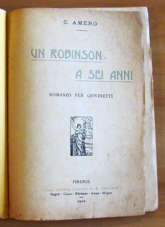 UN ROBINSON A SEI ANNI - Biblioteca Amena Quattrini N.27