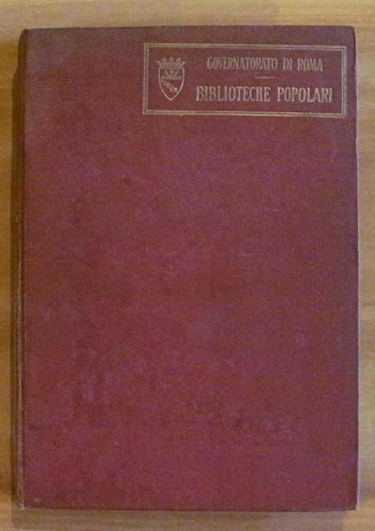 UNA CITTA' GALLEGGIANTE - Biblioteche Popolari, Govenatorato di Roma