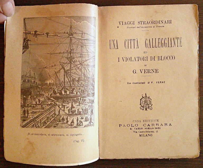 UNA CITTA' GALLEGGIANTE + I VIOLATORI DEL BLOCCO - ill. …