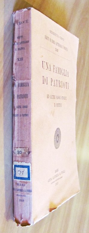 UNA FAMIGLIA DI PATRIOTI ed altri Saggi Storici e Critici …
