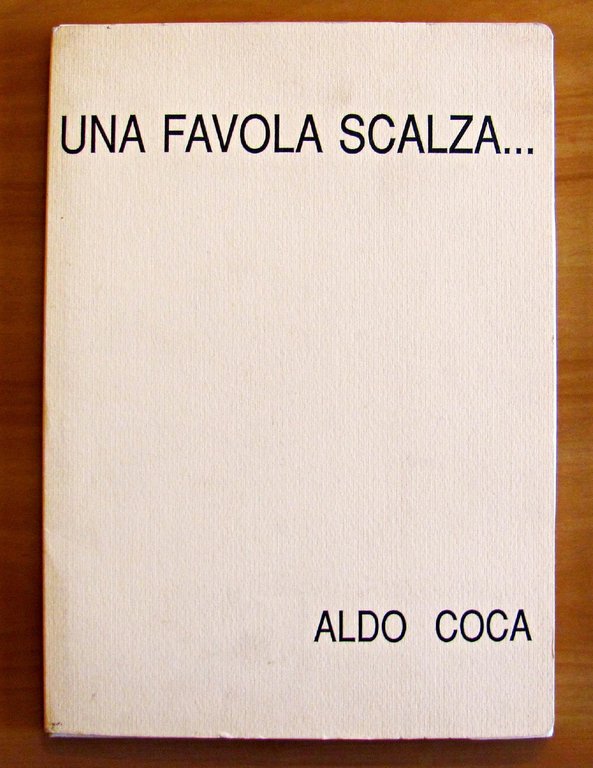 UNA FAVOLA SCALZA...