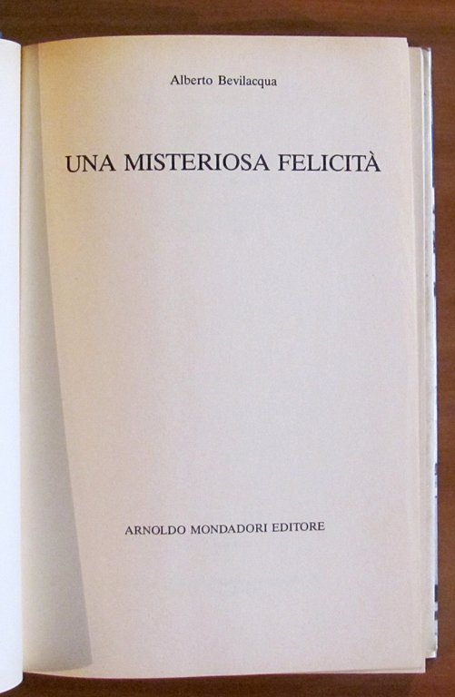 UNA MISTERIOSA FELICITA', I ed. 1988 - con Dedica Autografa …