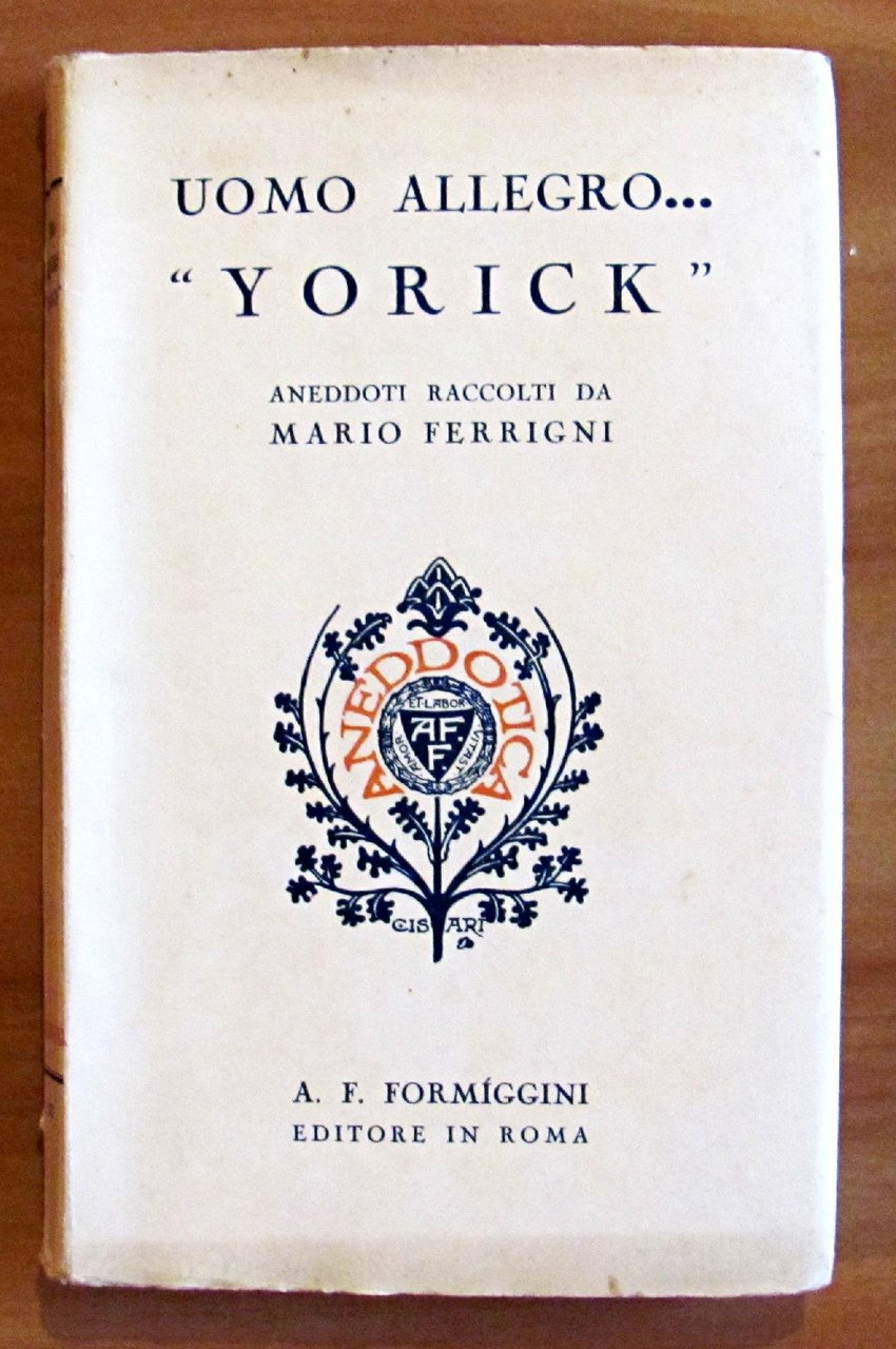 UOMO ALLEGRO... YORICK - Collana Aneddotica XI
