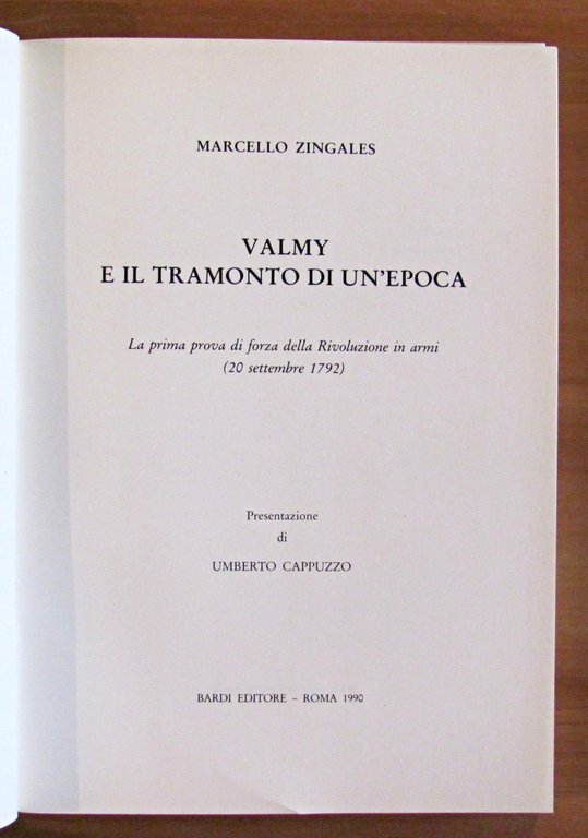 VALMY E IL TRAMONTO DI UN'EPOCA - La prima prova …