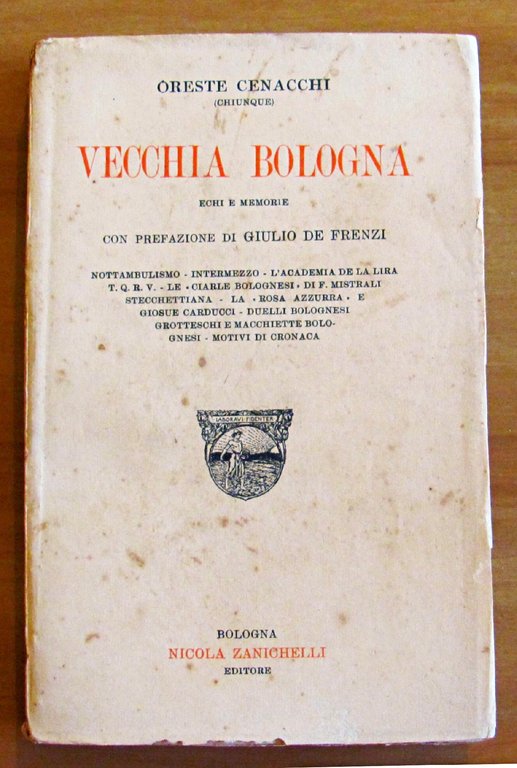 VECCHIA BOLOGNA - ECHI E MEMORIE