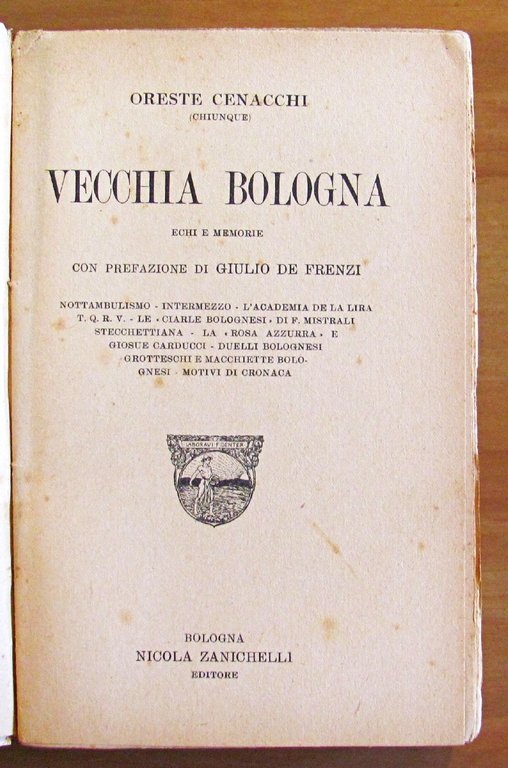 VECCHIA BOLOGNA - ECHI E MEMORIE