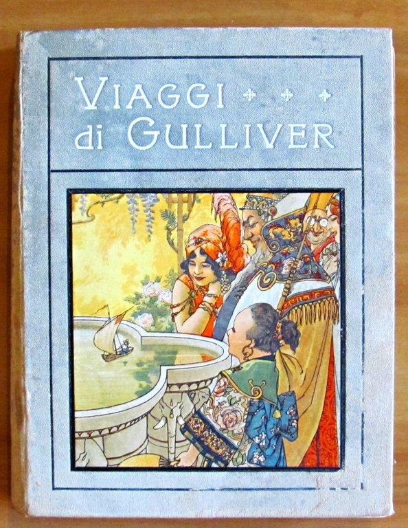 VIAGGI DI GULLIVER al PAESE DEI GIGANTI e dei NANI …