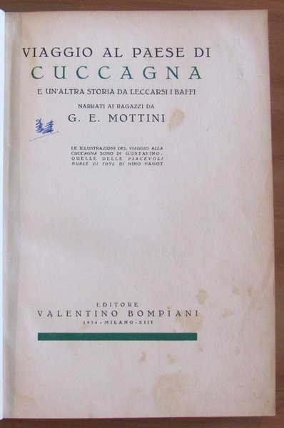 VIAGGIO AL PAESE DI CUCCAGNA e un'altra storia da leccarsi …