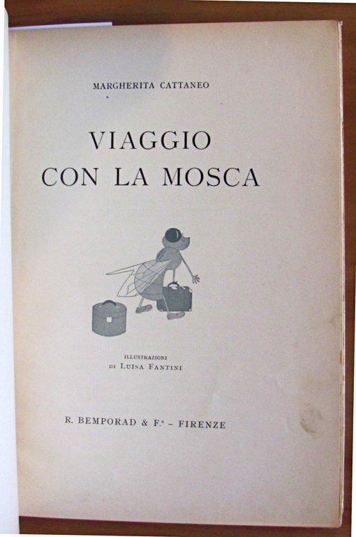 VIAGGIO CON LA MOSCA