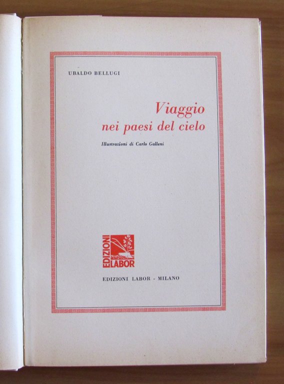 VIAGGIO NEI PAESI DEL CIELO, I ed. 1964 - ill. …