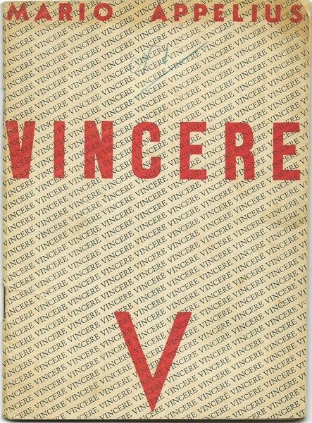 VINCERE. ROMA EDITRICE "LA VITTORIA" S.D. 1944