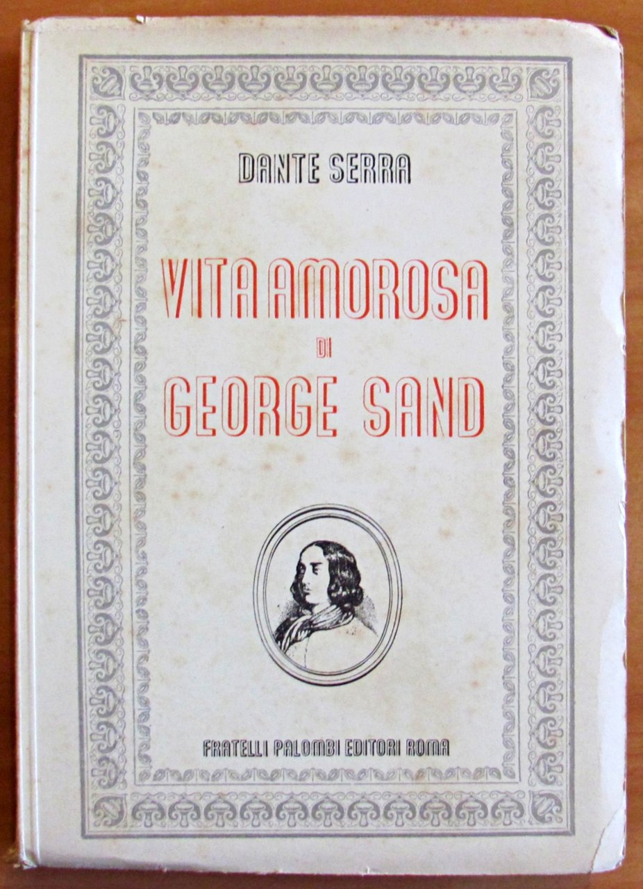 VITA AMOROSA DI GEORGE SAND