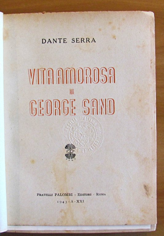 VITA AMOROSA DI GEORGE SAND