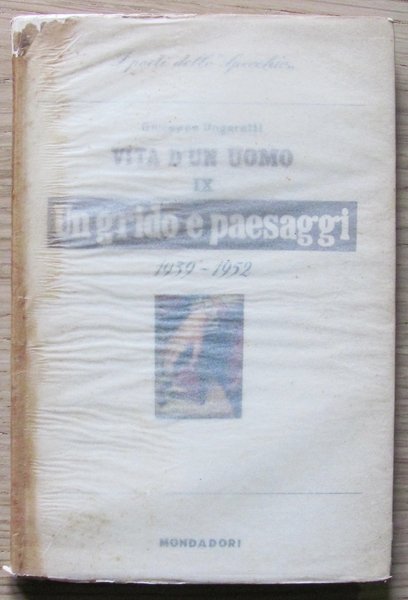 VITA D'UN UOMO - VOL.IX UN GRIDO E PAESAGGI