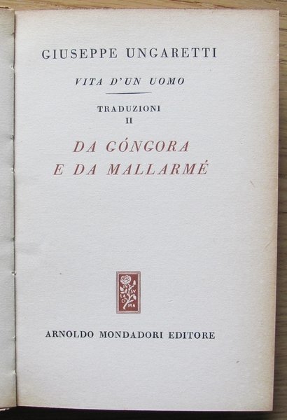 VITA D'UN UOMO - VOL.VI DA GONGORA E DA MALLARME'