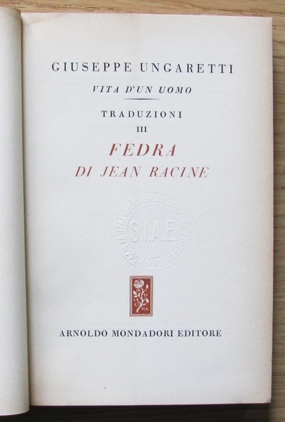 VITA D'UN UOMO - VOL.VII FEDRA DI JEAN RACINE