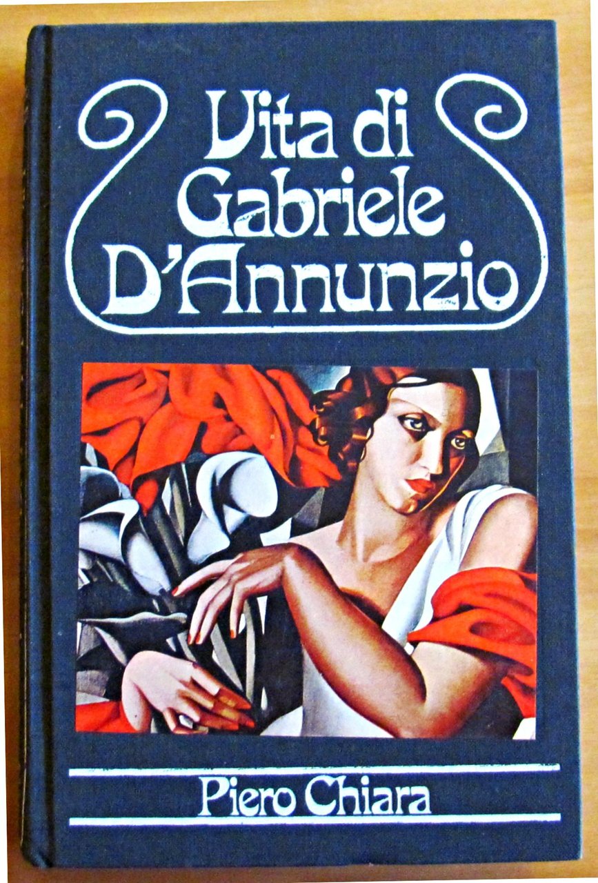 VITA DI GABRIELE D'ANNUNZIO