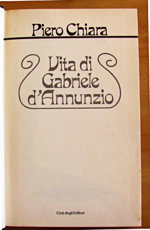 VITA DI GABRIELE D'ANNUNZIO