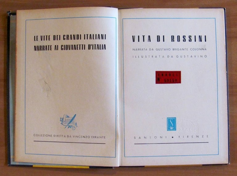 VITA DI ROSSINI - Le vite dei grandi italiani narrate …